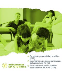 Set de Instrumentos de Evaluación de Competencias Parentales: Escala E2P, CHQ y NCFAS G+R
