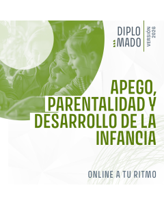 Matrícula Diplomado en Apego, Parentalidad y Desarrollo de la Infancia 2026