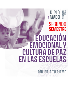 Matrícula Diplomado en Educación Emocional y Cultura de Paz en las Escuelas 26-27