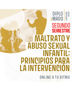 Matrícula Diplomado en Maltrato y Abuso Sexual Infantil 26-27